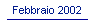 Febbraio 2002