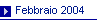 Febbraio 2004