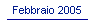 Febbraio 2005