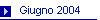 Giugno 2004