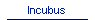 Incubus