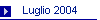 Luglio 2004